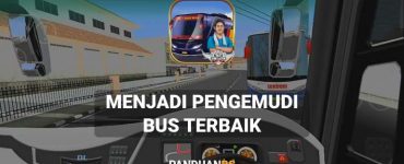 Bus Simulator Indonesia Versi Terbaru